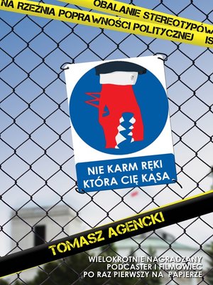 cover image of Nie Karm Ręki Która Cię Kąsa